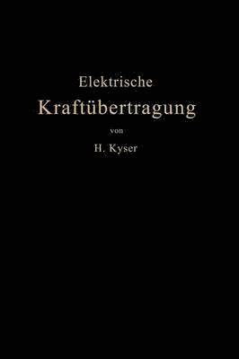 bokomslag Die elektrische Kraftbertragung