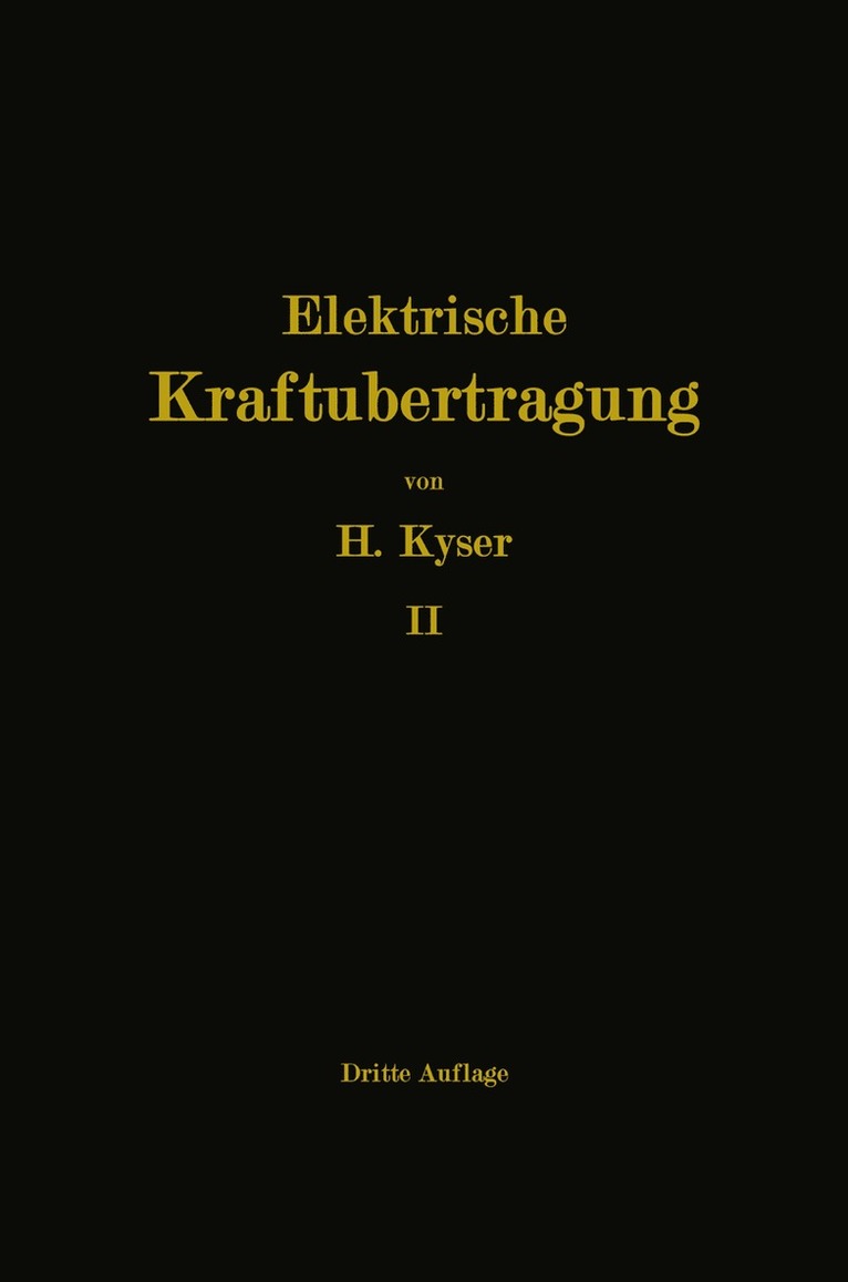 Dipl.-Ing. Herbert Kyser, Dipl -Ing Herbert Kyser, Dipl. -Ing. Herbert Kyser - Die Niederspannungs- und Hochspannungs-Leitungsanlagen, Häftad