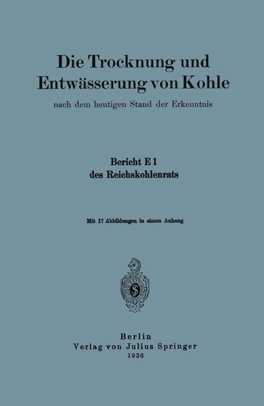 bokomslag Die Trocknung und Entwässerung von Kohle