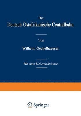 bokomslag Die Deutsch-Ostafrikanische Centralbahn