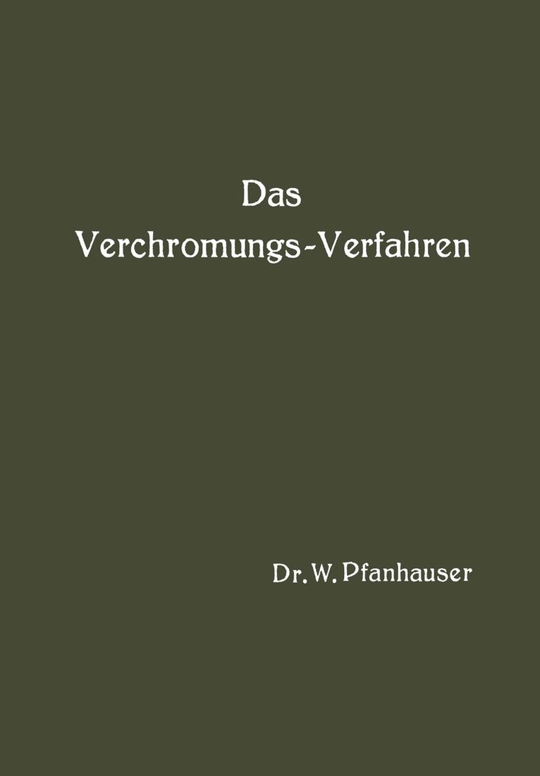 Das Verchromungs-Verfahren 1