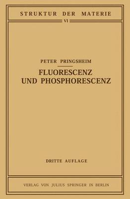 bokomslag Fluorescenz und Phosphorescenz im Lichte der Neueren Atomtheorie