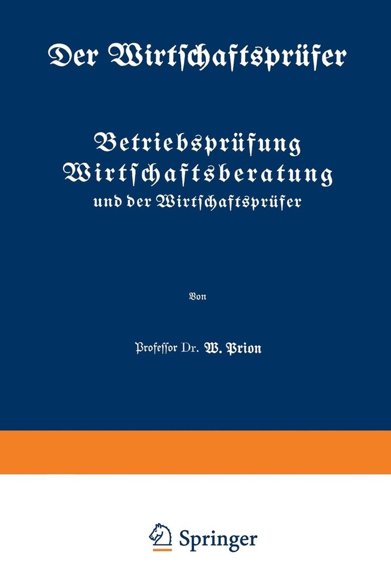 W. Prion - Betriebsprüfung Wirtschaftsberatung und der Wirtschaftsprüfer, Häftad