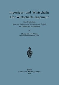 bokomslag Ingenieur und Wirtschaft: Der Wirtschafts-Ingenieur