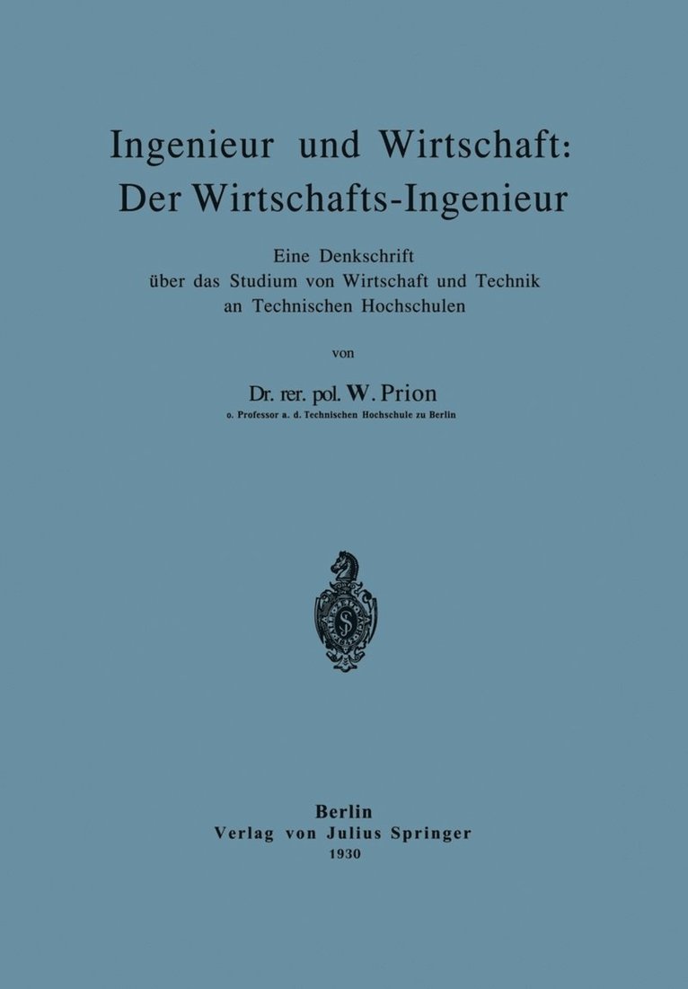 Ingenieur und Wirtschaft: Der Wirtschafts-Ingenieur