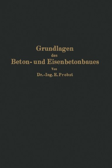 bokomslag Grundlagen des Beton- und Eisenbetonbaues