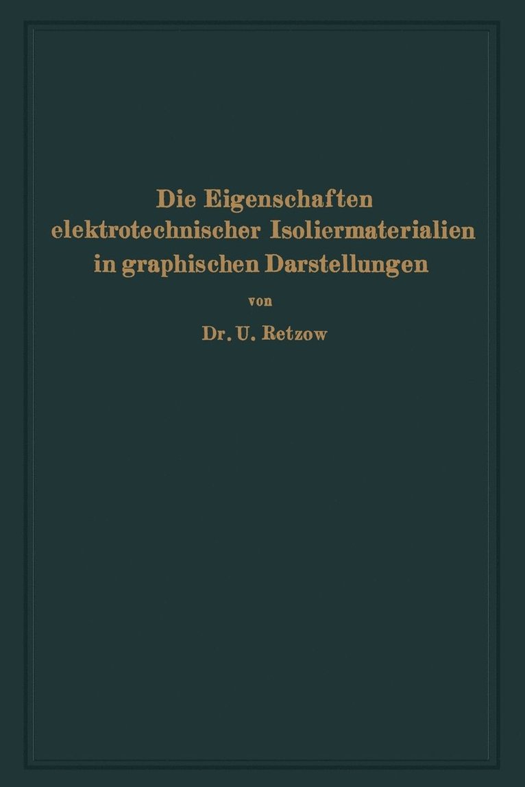 Die Eigenschaften elektrotechnischer Isoliermaterialien in graphischen Darstellungen 1