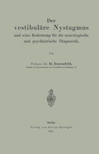 bokomslag Der vestibulre Nystagmus und seine Bedeutung fr die neurologische und psychiatrische Diagnostik
