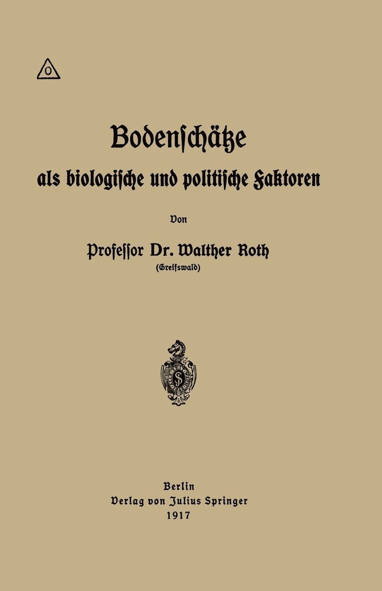 Walther Roth - Bodenschätze als biologische und politische Faktoren, Häftad