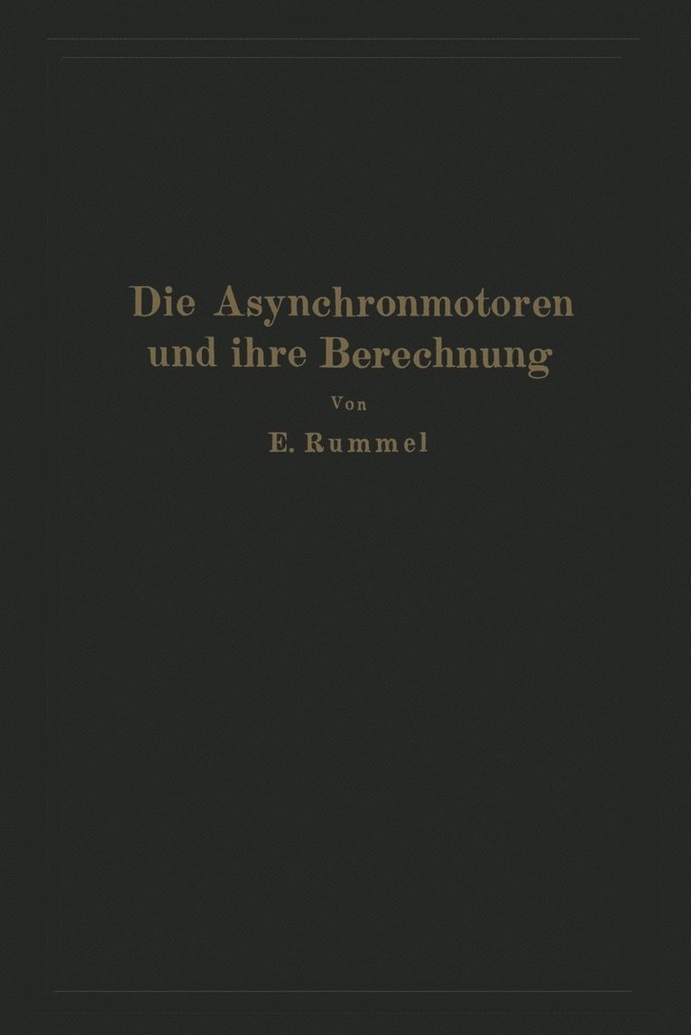 Die Asynchronmotoren und ihre Berechnung 1