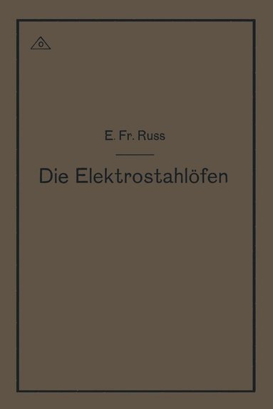 bokomslag Die Elektrostahlfen