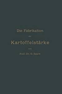 bokomslag Die Fabrikation der Kartoffelstarke