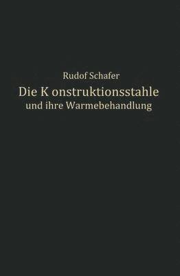 bokomslag Die Konstruktionssthle und ihre Wrmebehandlung