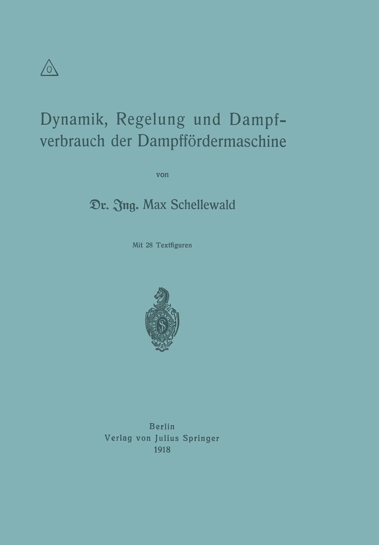 Dynamik, Regelung und Dampfverbrauch der Dampffrdermaschine 1