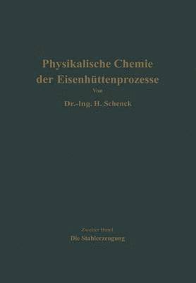 Einfhrung in die physikalische Chemie der Eisenhttenprozesse 1