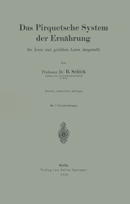 B. Schick - Das Pirquetsche System der Ernährung, Häftad