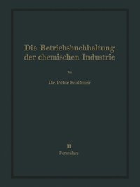 bokomslag Die Betriebsbuchhaltung der chemischen Industrie