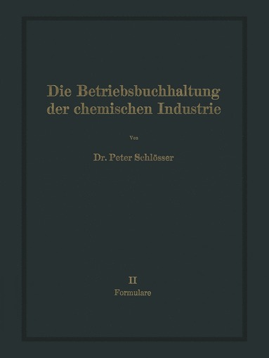 bokomslag Die Betriebsbuchhaltung der chemischen Industrie