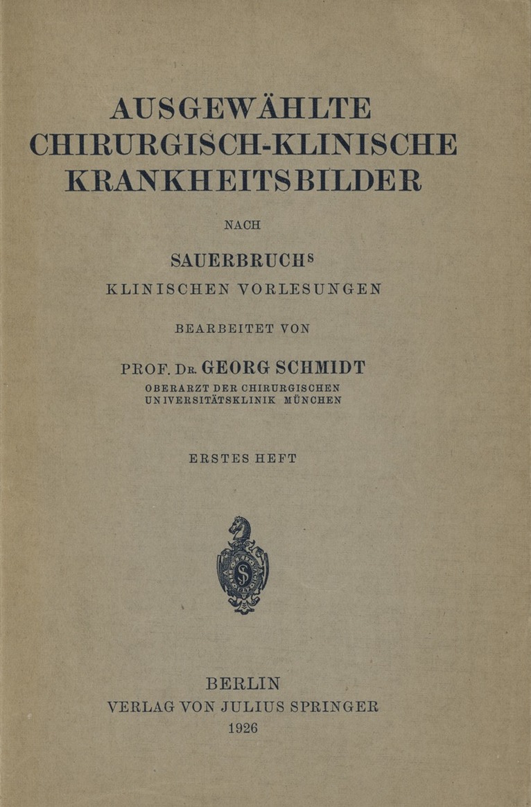 Georg Schmidt - Ausgewählte Chirurgisch-Klinische Krankheitsbilder, Häftad