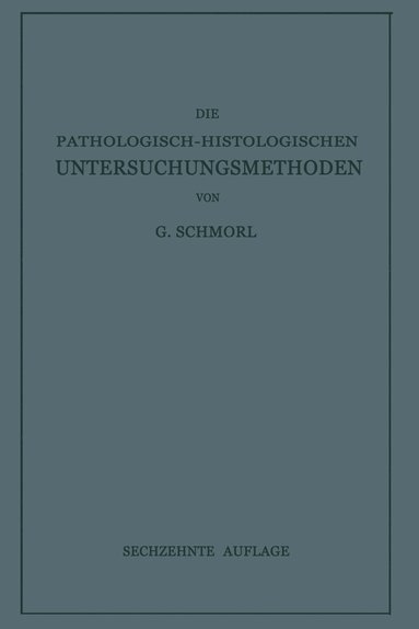 bokomslag Die Pathologisch-Histologischen Untersuchungsmethoden