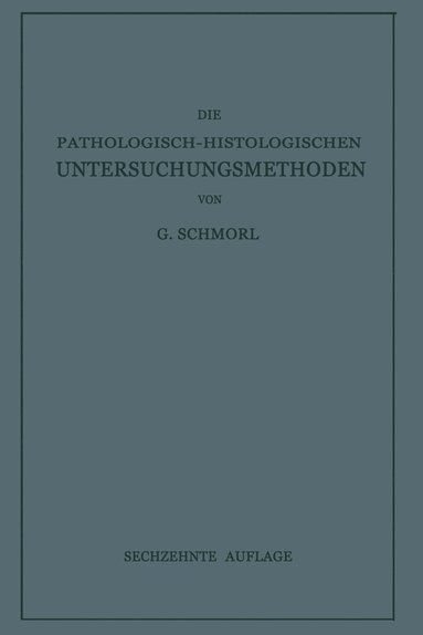 bokomslag Die Pathologisch-Histologischen Untersuchungsmethoden