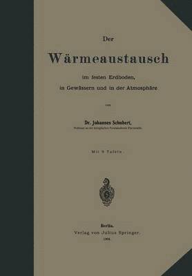 bokomslag Der Wrmeaustausch im festen Erdboden, in Gewssern und in der Atmosphre