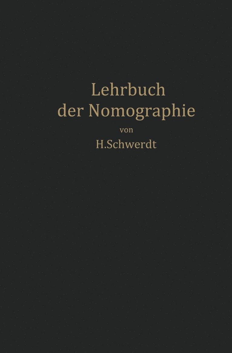 H. Schwerdt - Lehrbuch der Nomographie, Häftad