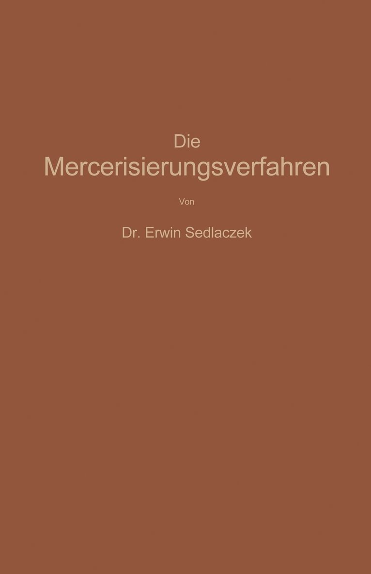 Die Mercerisierungsverfahren 1