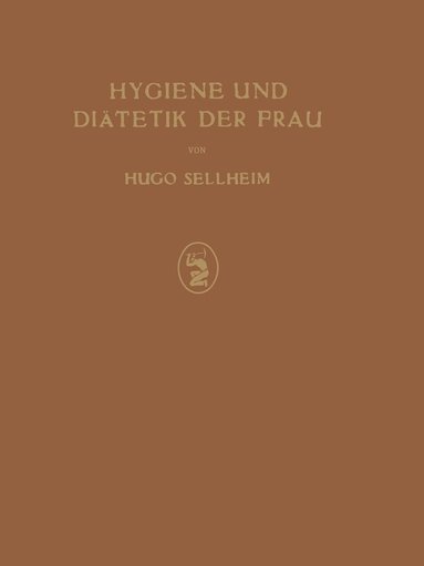 bokomslag Hygiene und Diatetik der Frau