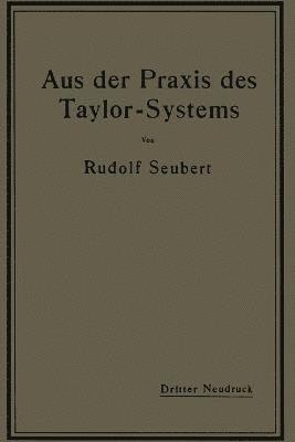 bokomslag Aus der Praxis des Taylor-Systems