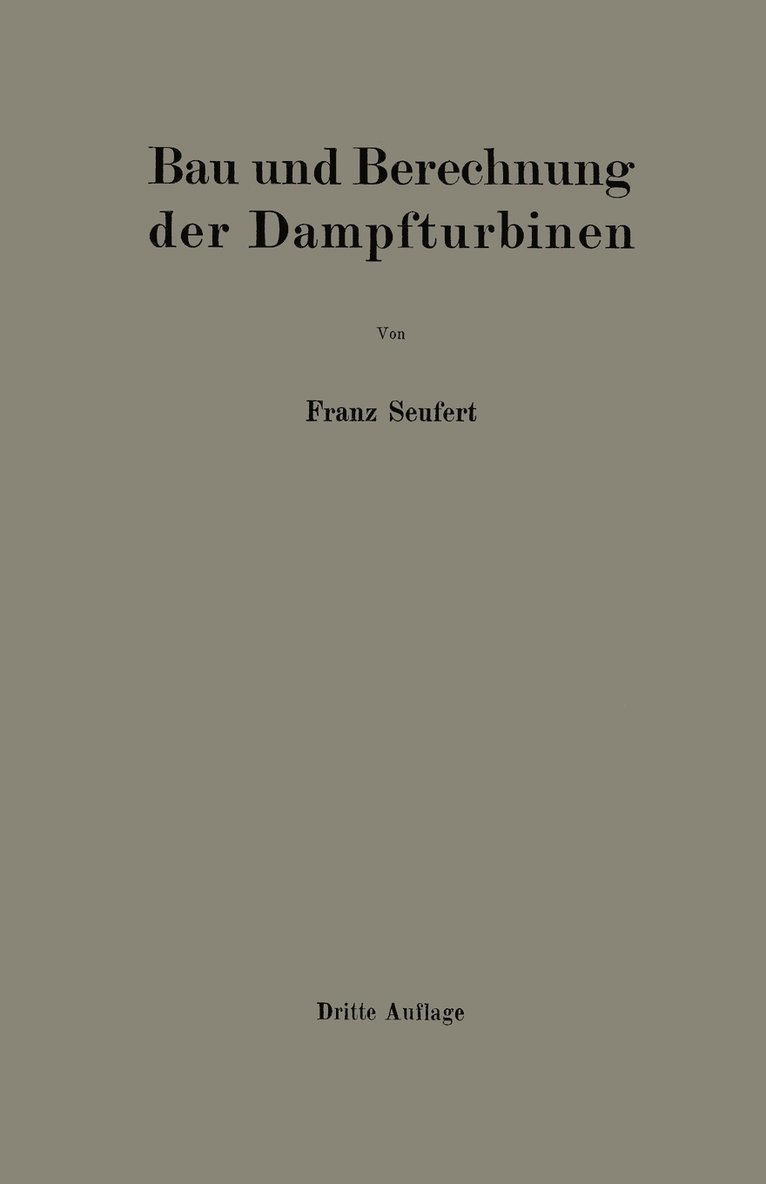 Bau und Berechnung der Dampfturbinen 1