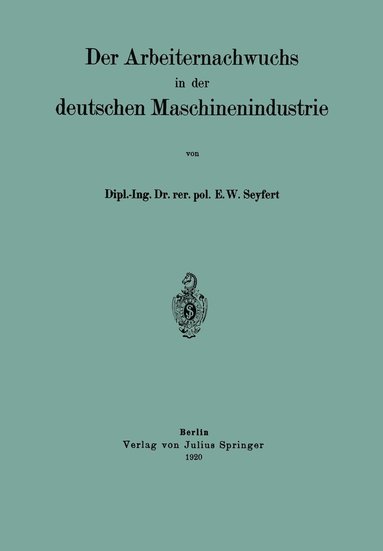 bokomslag Der Arbeiternachwuchs in der deutschen Maschinenindustrie