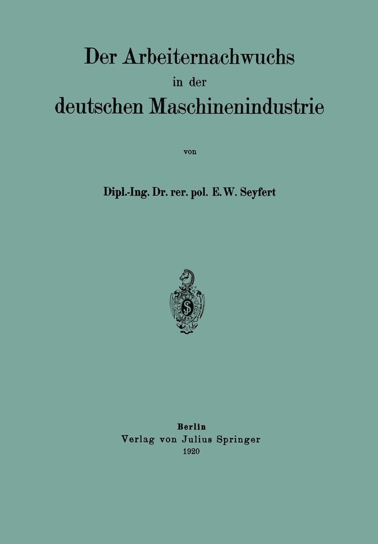 Der Arbeiternachwuchs in der deutschen Maschinenindustrie 1