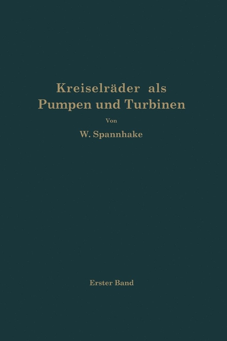 Wilhelm Spannhake - Kreiselräder als Pumpen und Turbinen, Häftad