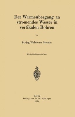 bokomslag Der Wärmeübergang an strömendes Wasser in vertikalen Rohren