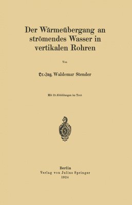 bokomslag Der Wrmebergang an strmendes Wasser in vertikalen Rohren