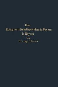 bokomslag Das Energiewirtschaftsproblem in Bayern