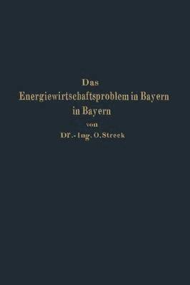 Das Energiewirtschaftsproblem in Bayern 1