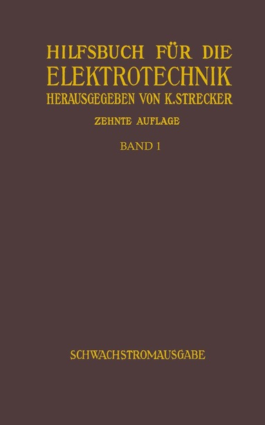 Karl Strecker - Hilfsbuch für die Elektrotechnik, Häftad