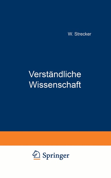 W. Strecker - Verständliche Wissenschaft, Häftad