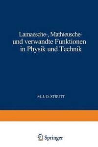 bokomslag Lamsche - Mathieusche - und Verwandte Funktionen in Physik und Technik