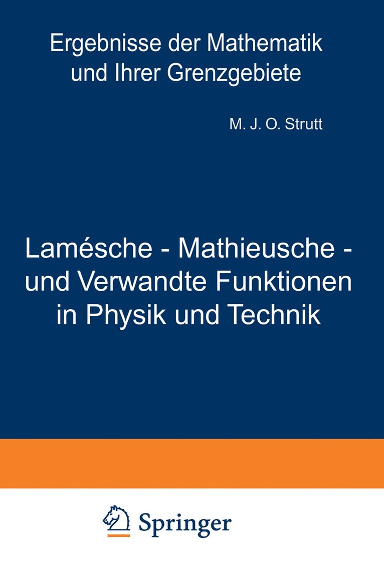 Lamésche - Mathieusche - und Verwandte Funktionen in Physik und Technik