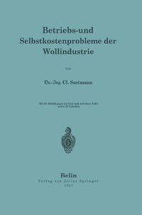 bokomslag Betriebs- und Selbstkostenprobleme der Wollindustrie