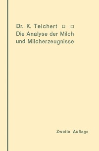 bokomslag Die Analyse der Milch und Milcherzeugnisse