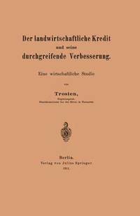 bokomslag Der landwirtschaftliche Kredit und seine durchgreifende Verbesserung