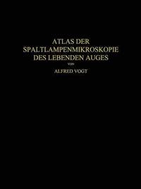 bokomslag Atlas der Spaltlampenmikroskopie des Lebenden Auges