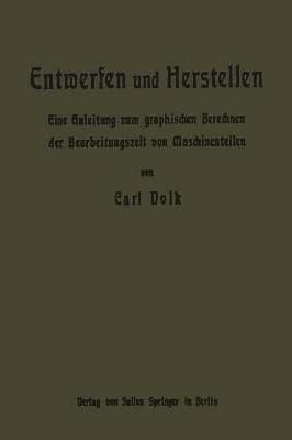 Carl Volk - Entwerfen und Herstellen, Häftad