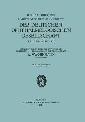 bokomslag Bericht ber die Einundfnfzigste Zusammenkunft der Deutschen Ophthalmologischen Gesellschaft