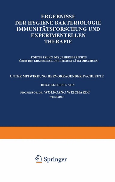 Wolfgang Weichardt - Ergebnisse der Hygiene Bakteriologie Immunitätsforschung und Experimentellen Therapie, Häftad
