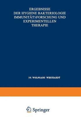 bokomslag Ergebnisse der Hygiene Bakteriologie Immunitätsforschung und Experimentellen Therapie